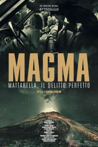 Magma - Mattarella, il delitto perfetto streaming